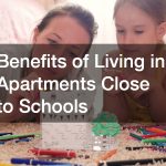 Benefits of Living in Apartments Close to Schools